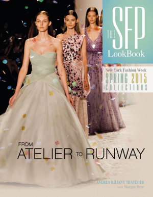 Cover art for The SFP LookBook Atelier to Runway