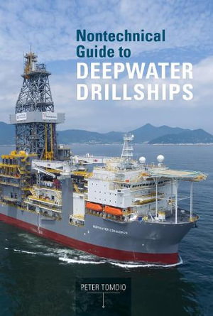 Cover art for Nontechnical Guide to Deepwater Drillships