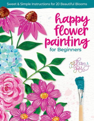 Cover art for Happy Flower Painting for Beginners