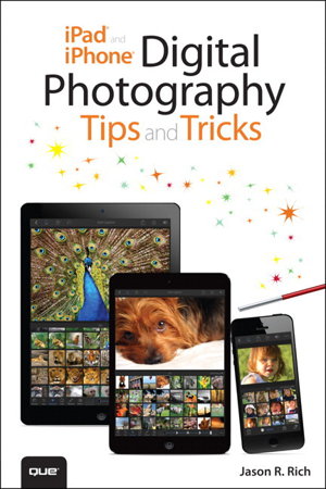 Cover art for iPad and iPhone Digital Photography Tips and Tricks
