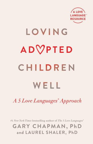 Cover art for Loving Adopted Children Well