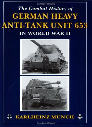 Cover art for Combat History of German Heavy Anti-Tank Unit 653