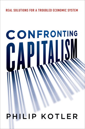 Cover art for Confronting Capitalism: Real Solutions for a Troubled Economic System