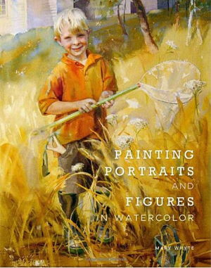 Cover art for Painting Portraits and Figures in Watercolor