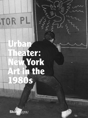 Cover art for Urban Theater: New York in the 1980's