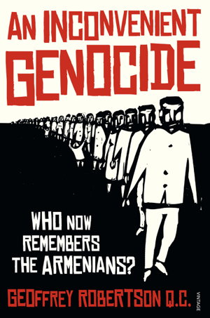 Cover art for An Inconvenient Genocide: Who Now Remembers the Armenians?