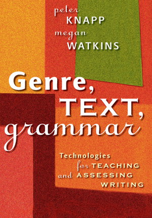 Cover art for Genre text grammar Technologies for teaching and assessing writing