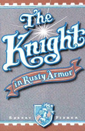 Cover art for The Knight in Rusty Armor