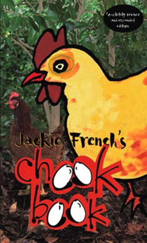 Cover art for Jackie French's Chook Book