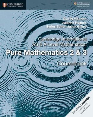 Cover art for Cambridge International AS & A Level Mathematics: Pure Mathematics 2 & 3 Coursebook
