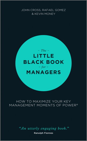 Cover art for The Little Black Book for Managers - How to Maximize Your Key Management Moments of Power