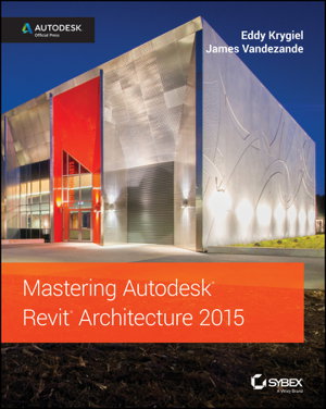 Cover art for Mastering Autodesk Revit Architecture 2015