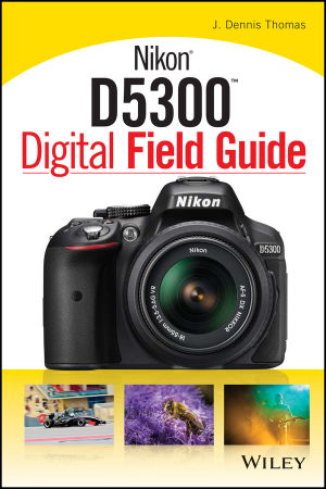 Cover art for Nikon D5300 Digital Field Guide