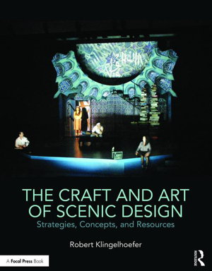Cover art for Craft and Art of Scenic Design Strategies Concepts and Resources