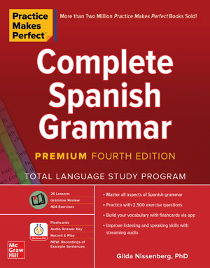 Cover art for Practice Makes Perfect: Complete Spanish Grammar, Premium Fourth Edition