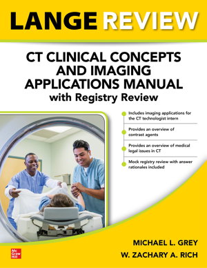Cover art for LANGE Review: CT Clinical Concepts and Imaging Applications Manual with Registry Review