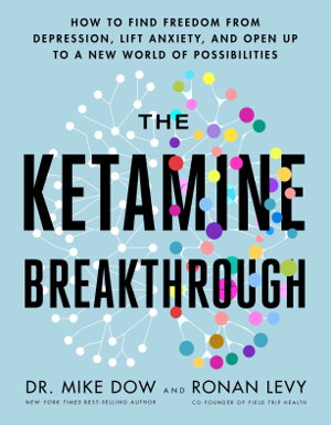 Cover art for The Ketamine Breakthrough