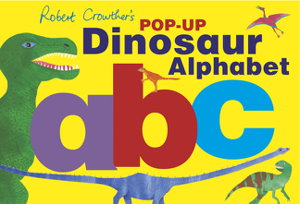 Cover art for Robert Crowther's Pop-up Dinosaur Alphabet