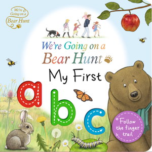 Cover art for We're Going on a Bear Hunt: My First ABC