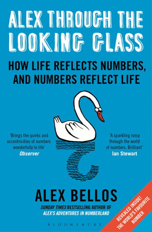 Cover art for Alex Through the Looking-Glass How Life Reflects Numbers and Numbers Reflect Life