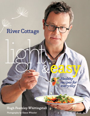 Cover art for River Cottage Light and Easy