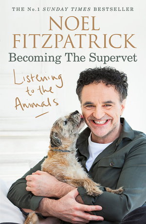 Cover art for Listening to the Animals: Becoming The Supervet