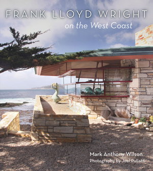 Cover art for Frank Lloyd Wright on the West Coast