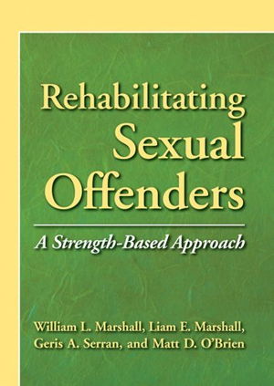 Cover art for Rehabilitating Sexual Offenders