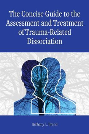 Cover art for The Concise Guide to the Assessment and Treatment of Trauma-Related Dissociation