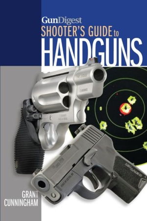 Cover art for Gun Digest Shooter's Guide to Handguns