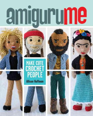 Cover art for Amigurume Make Cute Crochet People
