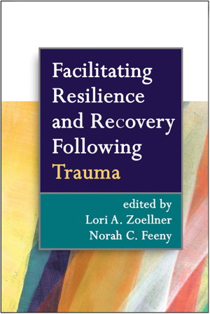 Cover art for Facilitating Resilience and Recovery Following Trauma