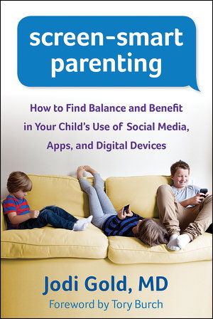 Cover art for Screen-Smart Parenting How to Find Balance and Benefit in Your Child's Use of Social Media Apps and Digital Devices