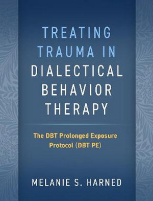 Cover art for Treating Trauma in Dialectical Behavior Therapy