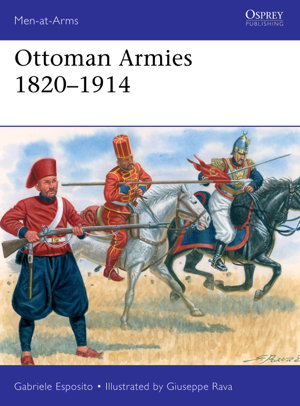 Cover art for Ottoman Armies 1820-1914