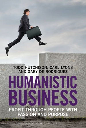 Cover art for Humanistic Business Profit Through People with Passion and Purpose