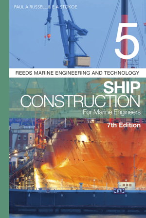 Cover art for Reeds Vol 5: Ship Construction for Marine Engineers