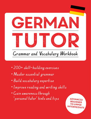 Cover art for German Tutor Grammar and Vocabulary Workbook (Learn German with Teach Yourself) Advanced beginner to upper intermediat