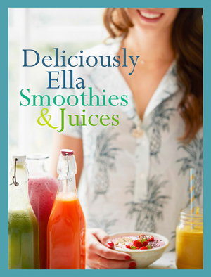 Cover art for Deliciously Ella: Smoothies & Juices