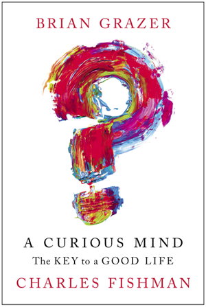 Cover art for Curious Mind The Secret to a Bigger Life