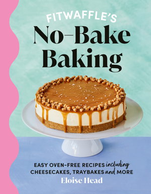 Cover art for Fitwaffle's No-Bake Baking