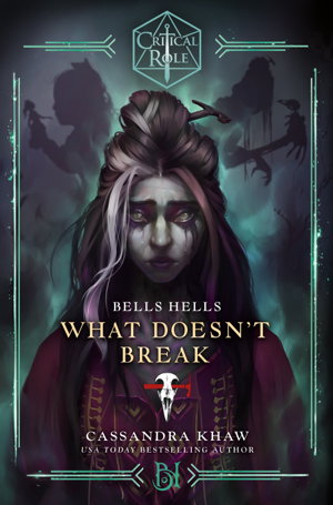 Cover art for Critical Role: Bells Hells - What Doesn't Break