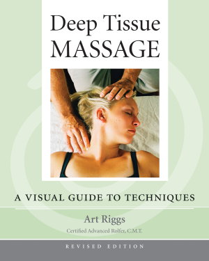 Cover art for Deep Tissue Massage, Revised Edition