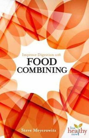 Cover art for Improve Digestion with Food Combining
