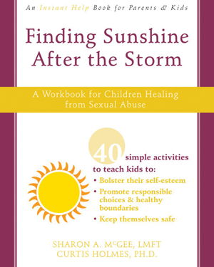 Cover art for Finding Sunshine after the Storm A Workbook for Children Healing from Sexual Abuse