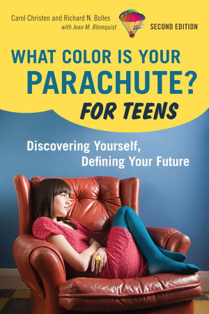 Cover art for What Color Is Your Parachute For Teens