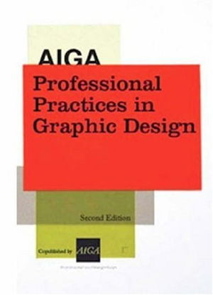Cover art for AIGA Professional Practices in Graphic Design
