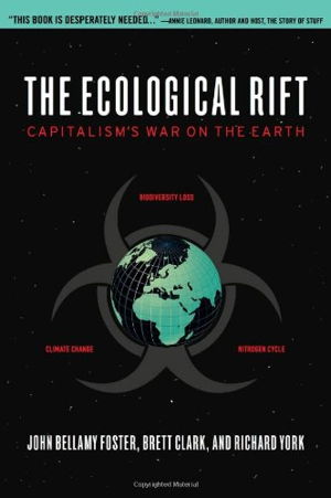 Cover art for Ecological Rift Capitalisms War on the Earth