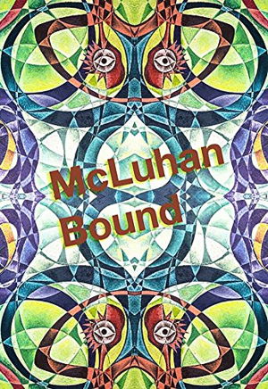 Cover art for McLuhan Bound