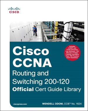 Cover art for Cisco CCNA Routing and Switching 200-120 Official Cert Guide Library